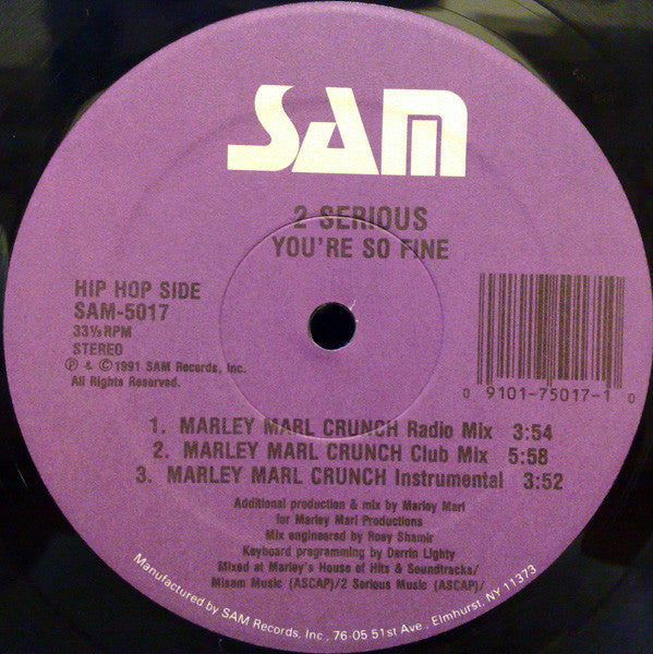 2 Serious : You're So Fine (12")