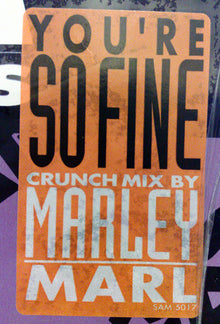 2 Serious : You're So Fine (12")