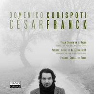 Domenico Codispoti, César Franck : Violin Sonata In A Major, Prelude, Fugue Et Variation Op. 18, Choral Et Fugue (CD, Album)