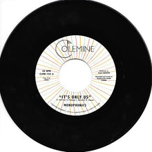 Monophonics : It's Only Us (7")