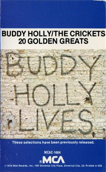 Buddy Holly & The Crickets (2) : 20 Golden Greats (Cass, Comp, RE, Whi)