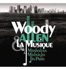 Woody Allen : Woody Allen & La Musique (De Manhattan À Midnight In Paris) (2xCD, Comp)