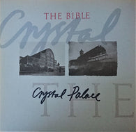 The Bible : Crystal Palace (12")