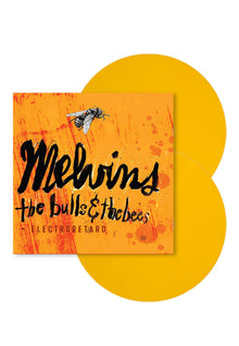Melvins - The Bulls & The Bees + Electroretard (2LP Canary Yellow Vinyl) UPC: 689230025511
