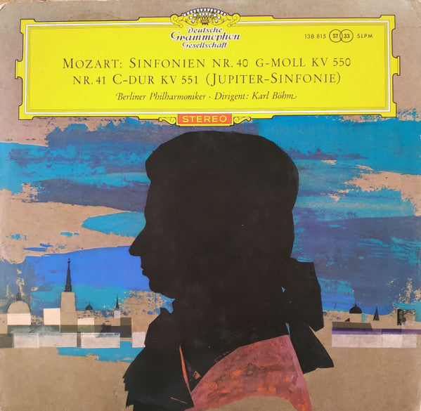 Wolfgang Amadeus Mozart, Berliner Philharmoniker ∙ Karl Böhm : Sinfonien Nr. 40 G-Moll KV 550 / Nr. 41 C-Dur KV 551 (Jupiter-Sinfonie) (LP, M/Print, Fir)