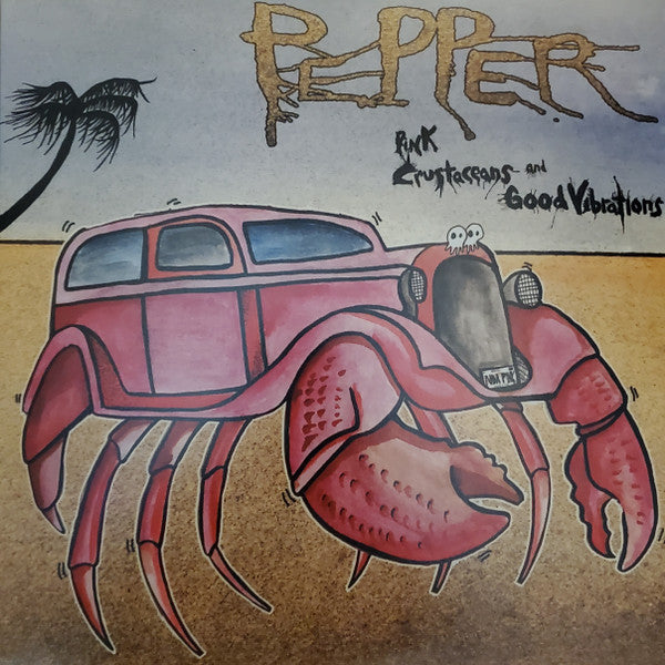Pepper (9) : Pink Crustaceans And Good Vibrations (LP, Album, Ltd, RE, Pin)