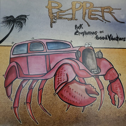 Pepper (9) : Pink Crustaceans And Good Vibrations (LP, Album, Ltd, RE, Pin)