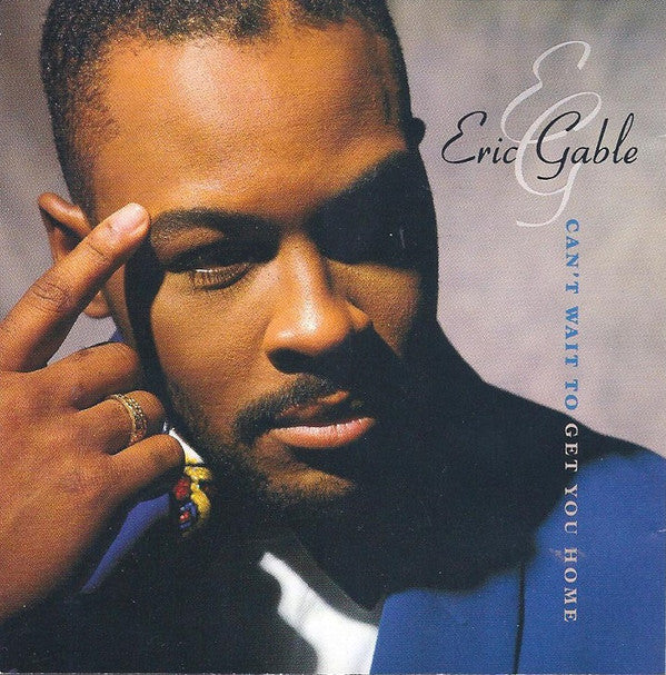 Eric Gable : Can't Wait To Get You Home (CD, Album)