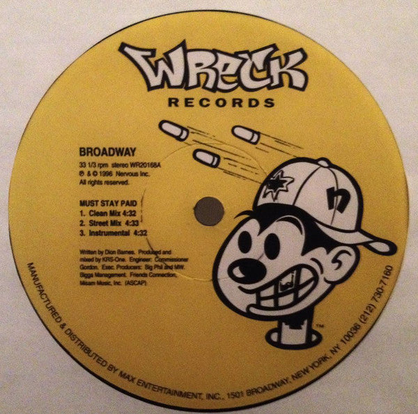 Broadway : Mu$t $tay Paid (12")