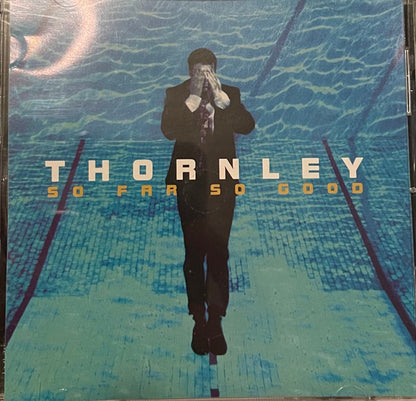 Thornley : So Far So Good (CD, Single, Promo)
