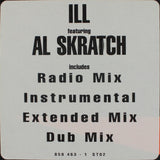 Ill Al Skratch : Where My Homiez? (Come Around My Way) (12")