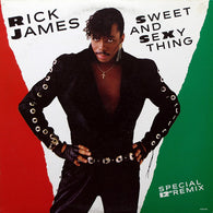 Rick James : Sweet And Sexy Thing (Special 12" Remix) (12")