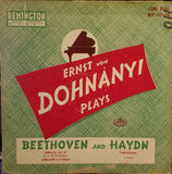 Ernst von Dohnányi plays Ludwig van Beethoven And Joseph Haydn : Sonata No. 17 Op. 31, No. 2 In D Minor / Andante In F Major / Variations In F Minor (LP, Mono)