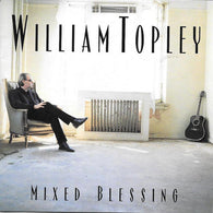 William Topley : Mixed Blessing (CD, Album, Comp)