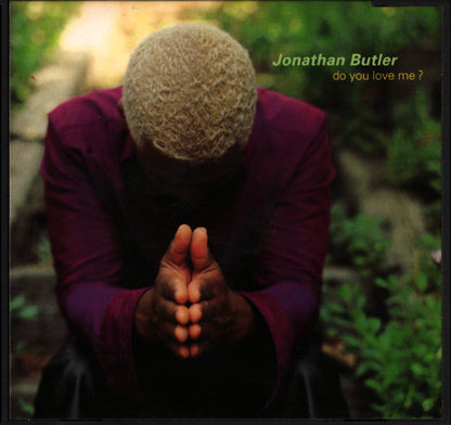 Jonathan Butler : Do You Love Me? (HDCD, Album, IQ )