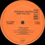 Redhead Kingpin And The FBI : Pump It Hottie (12")