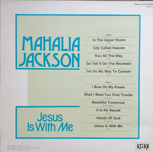 Mahalia Jackson : Jesus Is With Me (LP, Comp, Whi)
