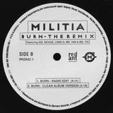 Militia (5) : Burn (The Remix) (12", Promo)