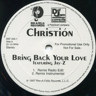 Christión : Bring Back Your Love / Pull It (12", Promo)