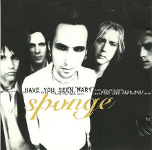 Sponge (3) : Have You Seen Mary (CD, Single, Promo)