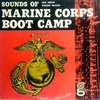 No Artist : Sounds Of Marine Corps Boot Camp: San Diego | Parris Island (LP, Album)