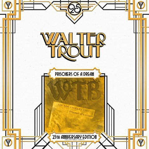 Walter Trout - Prisoner of a Dream
