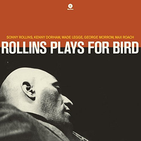 Sonny Rollins - Plays for Bird