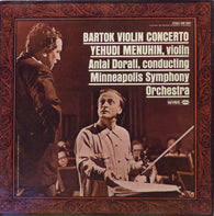 Béla Bartók - Yehudi Menuhin , Violin Antal Dorati , Conducting Minneapolis Symphony Orchestra : Violin Concerto (LP)