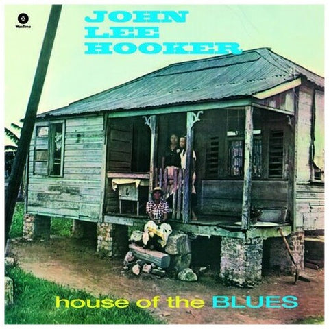 John Lee Hooker - House of the Blues