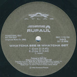 RuPaul : Whatcha See Is Whatcha Get (12", Promo)