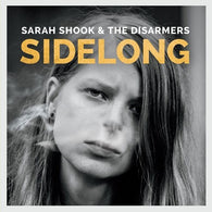 Sarah Shook & The Disarmers - Sidelong [Explicit Content]