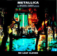 Metallica With Michael Kamen Conducting San Francisco Symphony : No Leaf Clover (CD, Single, Ltd, Promo)