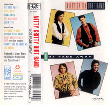 Nitty Gritty Dirt Band : Not Fade Away (Cass, Album, Dol)