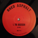 Rhed Asphalt : The Obsession (12")