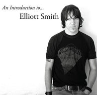 Elliot Smith - An Introduction to Elliot Smith (LP)