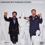 Handsome Boy Modeling School - White People (White Opaque Vinyl) [Explicit Content]