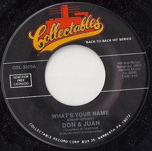 Don & Juan / Jodie Sands : What's Your Name / With All My Heart (7")
