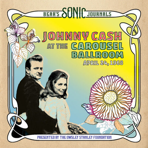 Johnny Cash - Bear's Sonic Journals: Johnny Cash, At the Carousel Ballroom, April 28 (Yellow Vinyl)