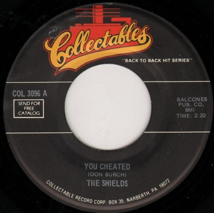 The Shields / The Pentagons : You Cheated / I Wonder (If Your Love Will Ever Belong To Me) (7", Single)