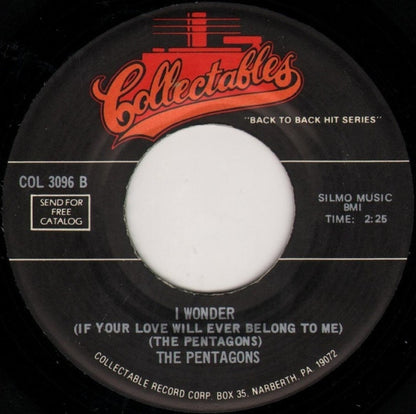The Shields / The Pentagons : You Cheated / I Wonder (If Your Love Will Ever Belong To Me) (7", Single)