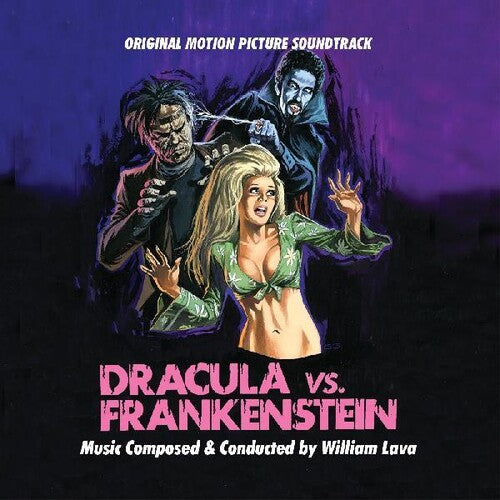 William Lava - Dracula Vs. Frankenstein (Original Motion Picture Soundtrack)