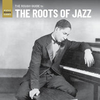 Various - Rough Guide To The Roots Of Jazz (Various Artists)