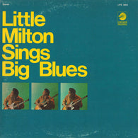 Little Milton : Sings Big Blues (LP, Album)