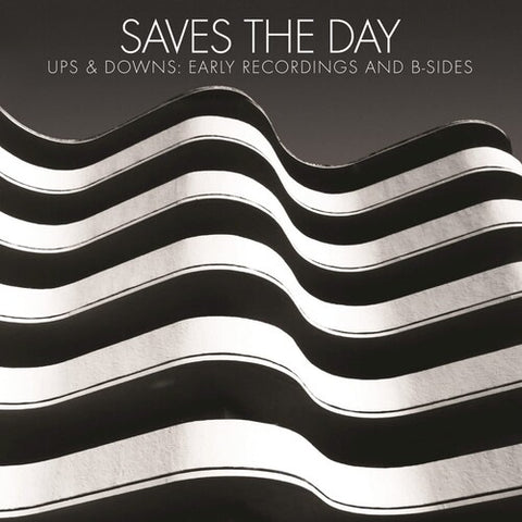 Saves the Day - Ups & Downs: Early Recordings And B-sides [Explicit Content]