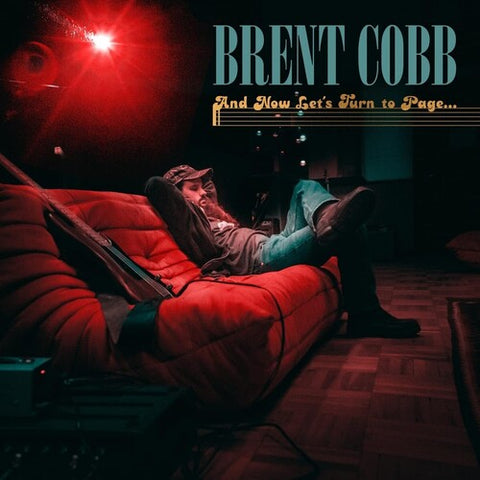 Brent Cobb - And Now Lets Turn To Page