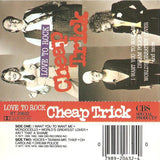 Cheap Trick : Love To Rock (Cass, Comp)