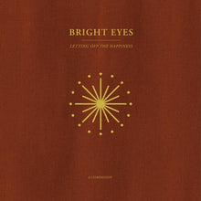 Bright Eyes - Letting Off The Happiness: A Companion (Opaque Gold Vinyl) [Explicit Content]