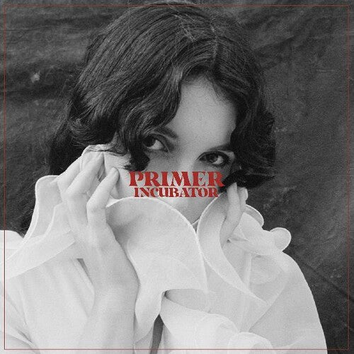 Primer - Incubator (Indie Exclusive, Clear Red Vinyl)