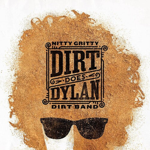 The Nitty Gritty Dirt Band - Dirt Does Dylan