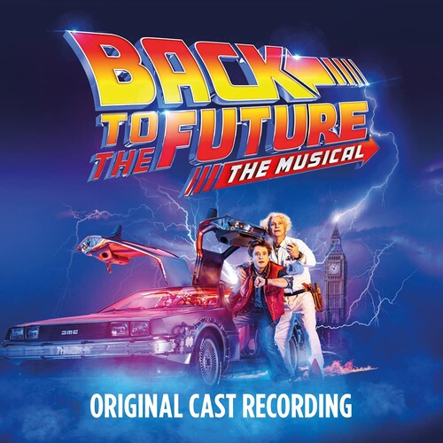 Back To The Future: The Musical (Original Cast Recording)
